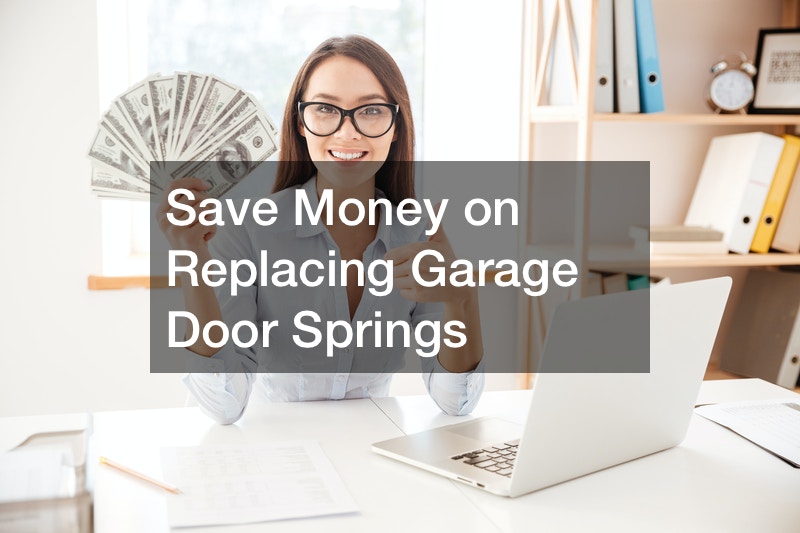 Save Money on Replacing Garage Door Springs Save Money on Replacing Garage Door Springs