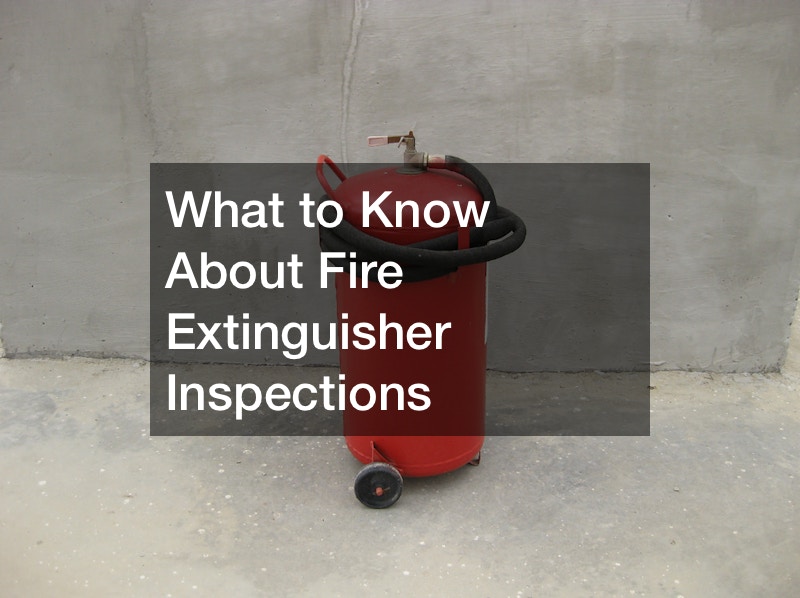 What to Know About Fire Extinguisher Inspections
